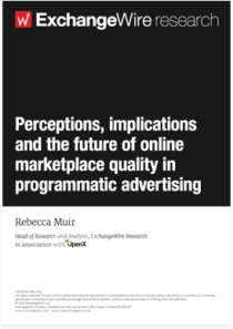 Perceptions, Implications & the Future of Online Marketplace Quality in Programmatic Advertising; in Association with OpenX