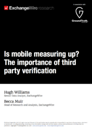 Is Mobile Measuring Up? The Importance of Third Party Verification; in Association with GroundTruth