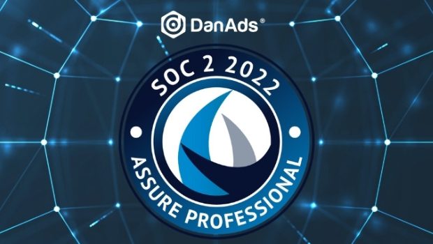 DanAds Earns SOC II Type 2 Certification Offering their Clients the Highest Level of Information Security