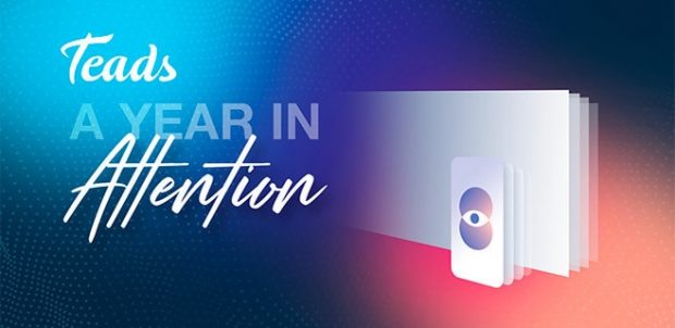 Teads Unveils Key Learnings on Attention Measurement Across 500+ Global Campaigns