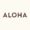 Aloha